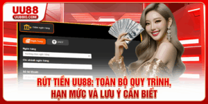 Rút tiền UU88