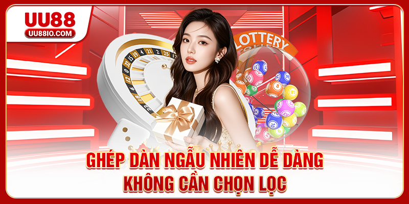 Ghép dàn ngẫu nhiên dễ dàng không cần chọn lọc